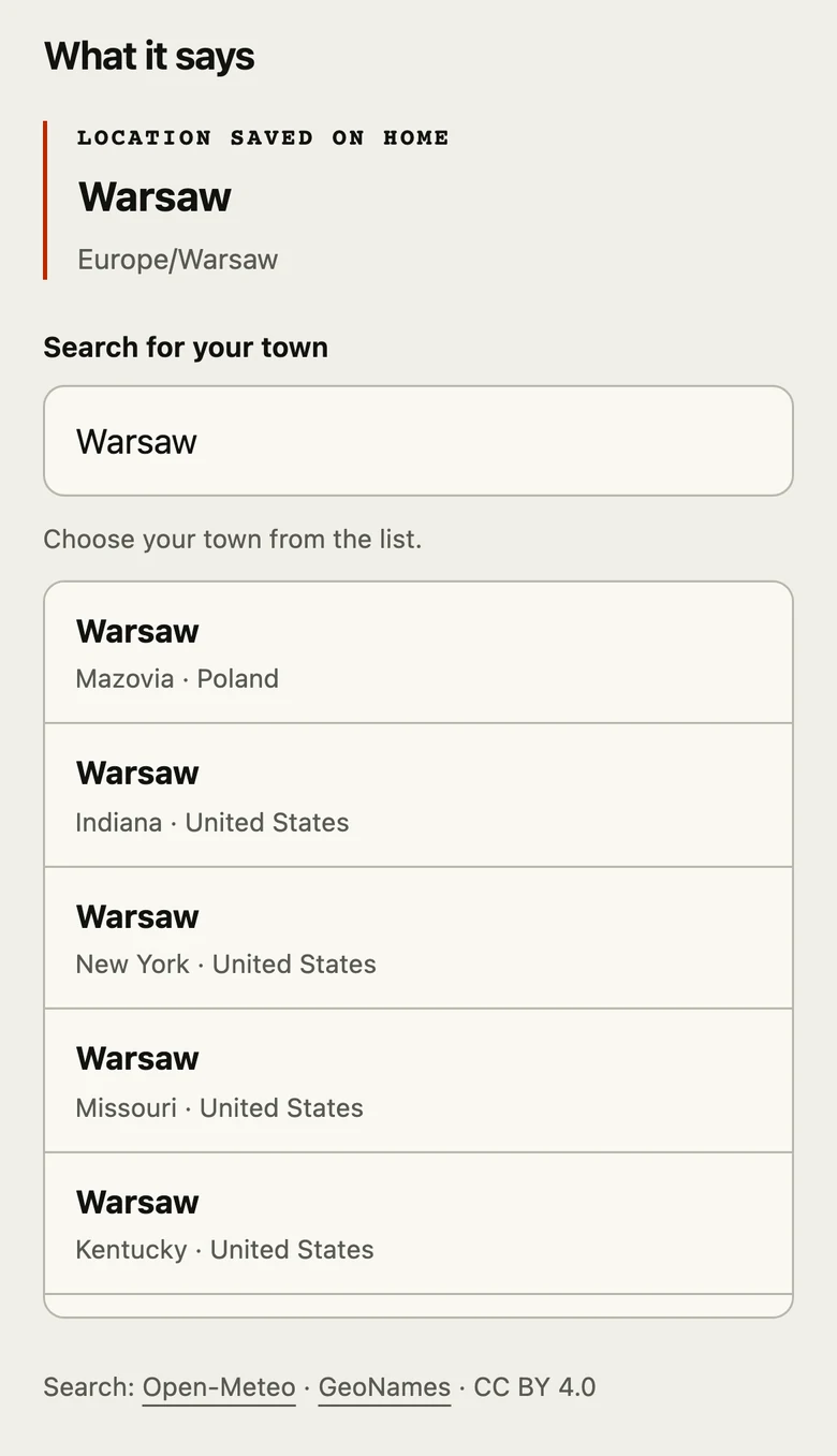 What it says on the Weather page: the location saved on Home is Warsaw, Europe/Warsaw. Search for your town has Warsaw typed in, and the list shows matching places with region and country, Warsaw, Mazovia, Poland first, then towns of the same name in the United States. Below: Search: Open-Meteo · GeoNames · CC BY 4.0.